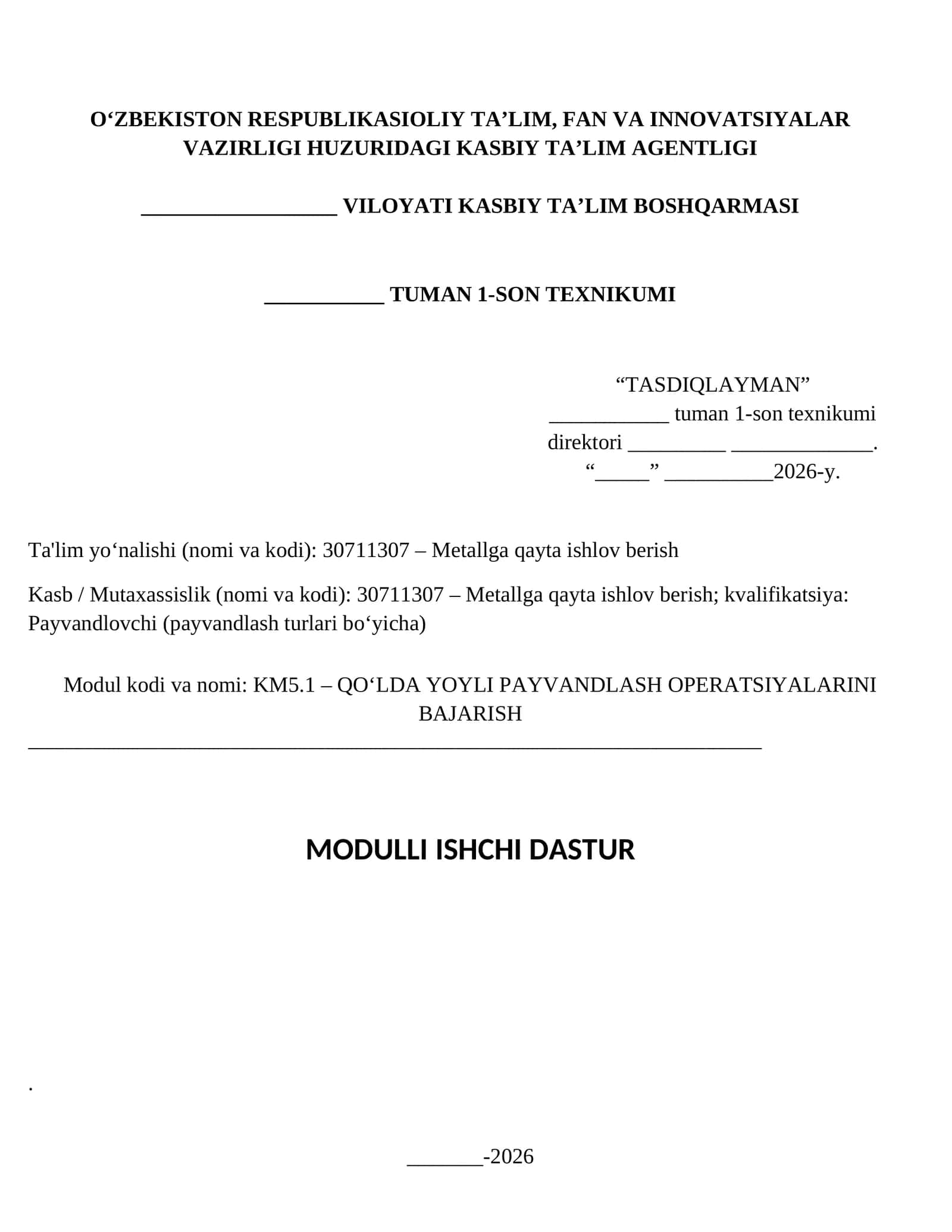 KM5.1 – QO‘LDA YOYLI PAYVANDLASH OPERATSIYALARINI BAJARISH