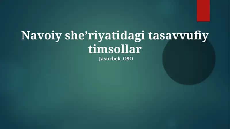 Navoiy sheʼriyatidagi tasavvufiy timsollar