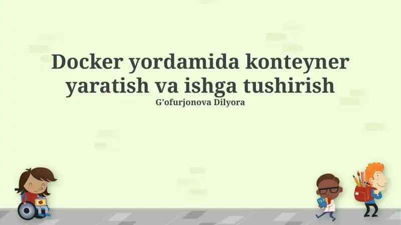 Dockerga Kirish va O'rnatish