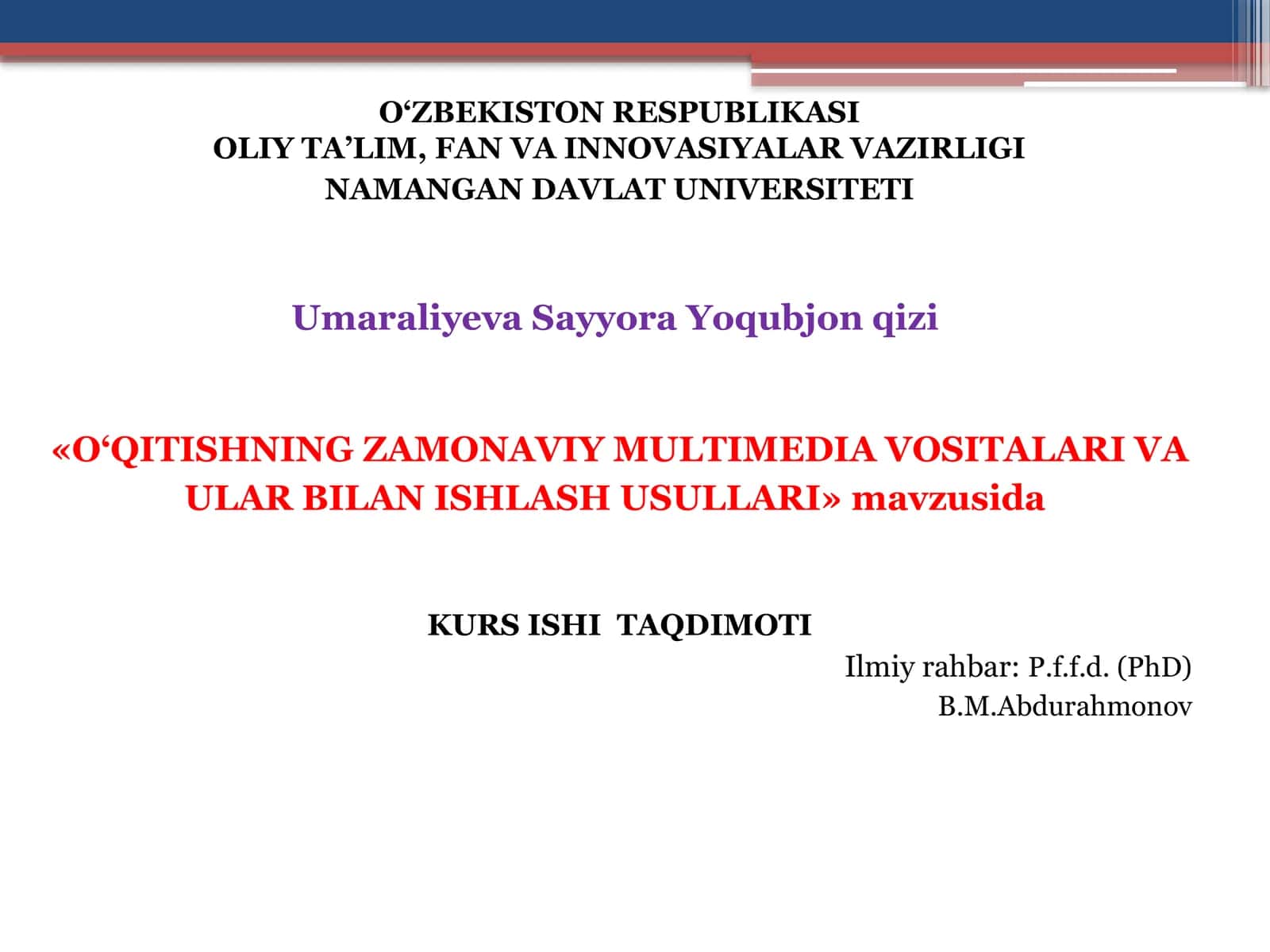 O‘QITISHNING ZAMONAVIY MULTIMEDIA VOSITALARI VA ULAR BILAN ISHLASH USULLARI