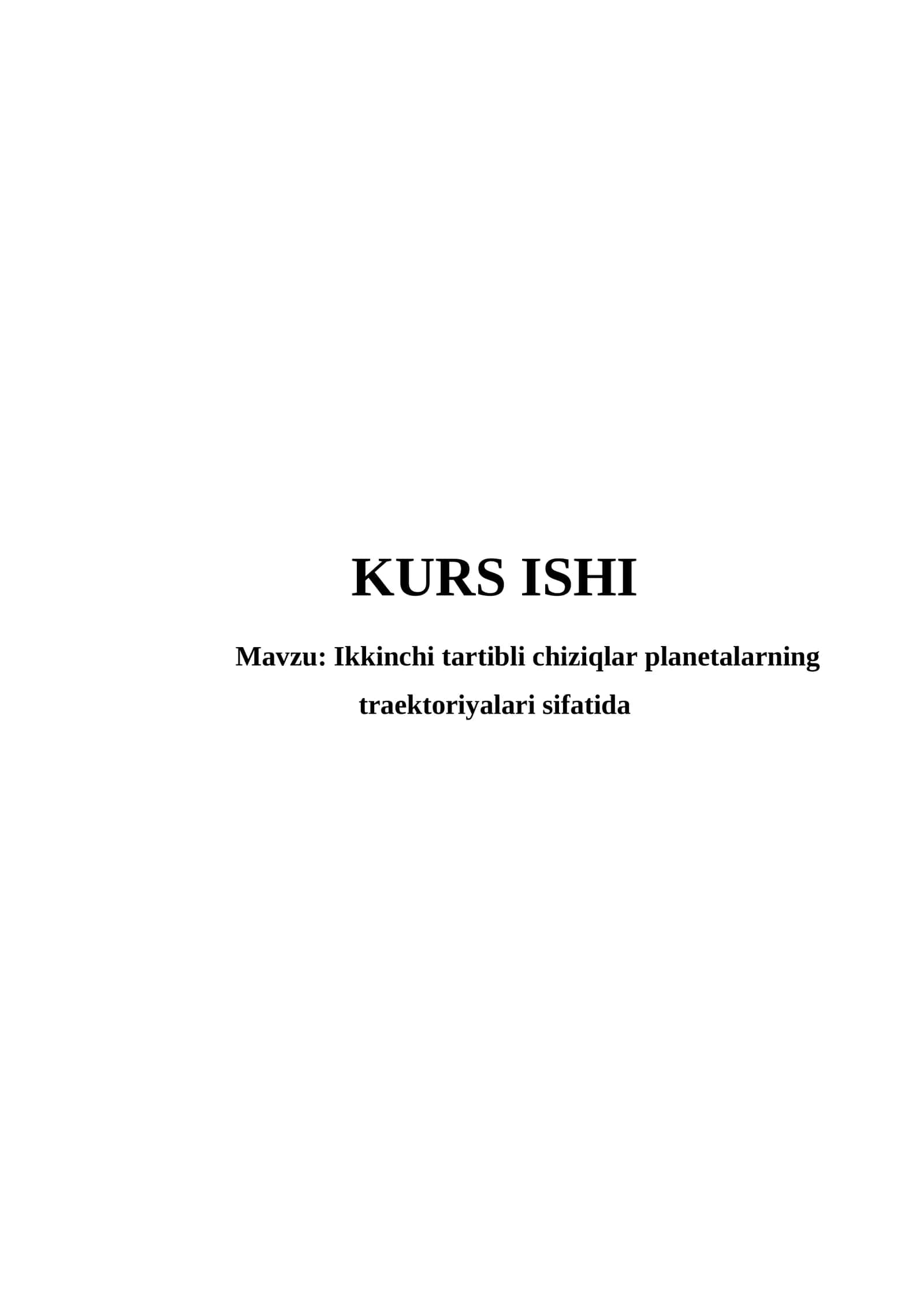 Ikkinchi tartibli chiziqlar planetalarning traektoriyalari sifatida