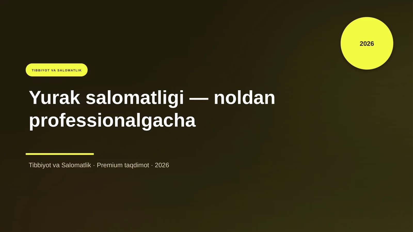 Yurak salomatligi — noldan professionalgacha