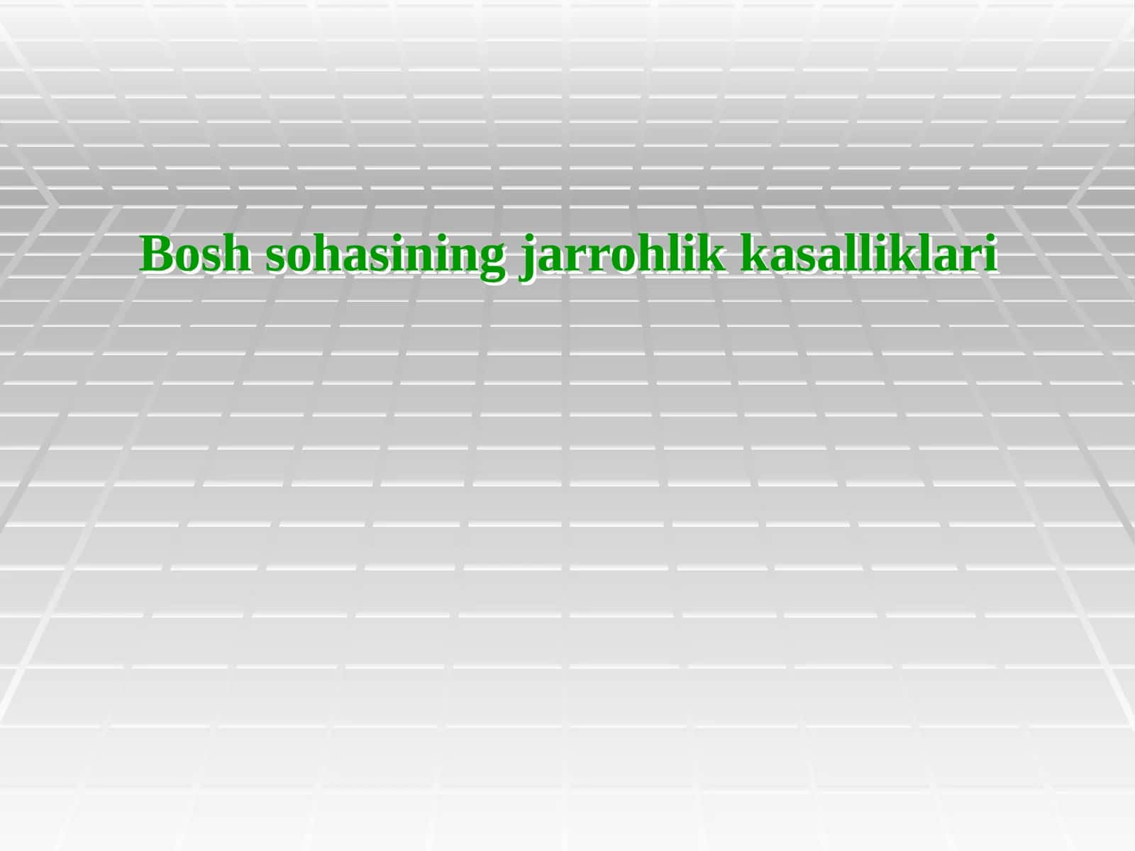 Bosh sohasining jarrohlik kasalliklari