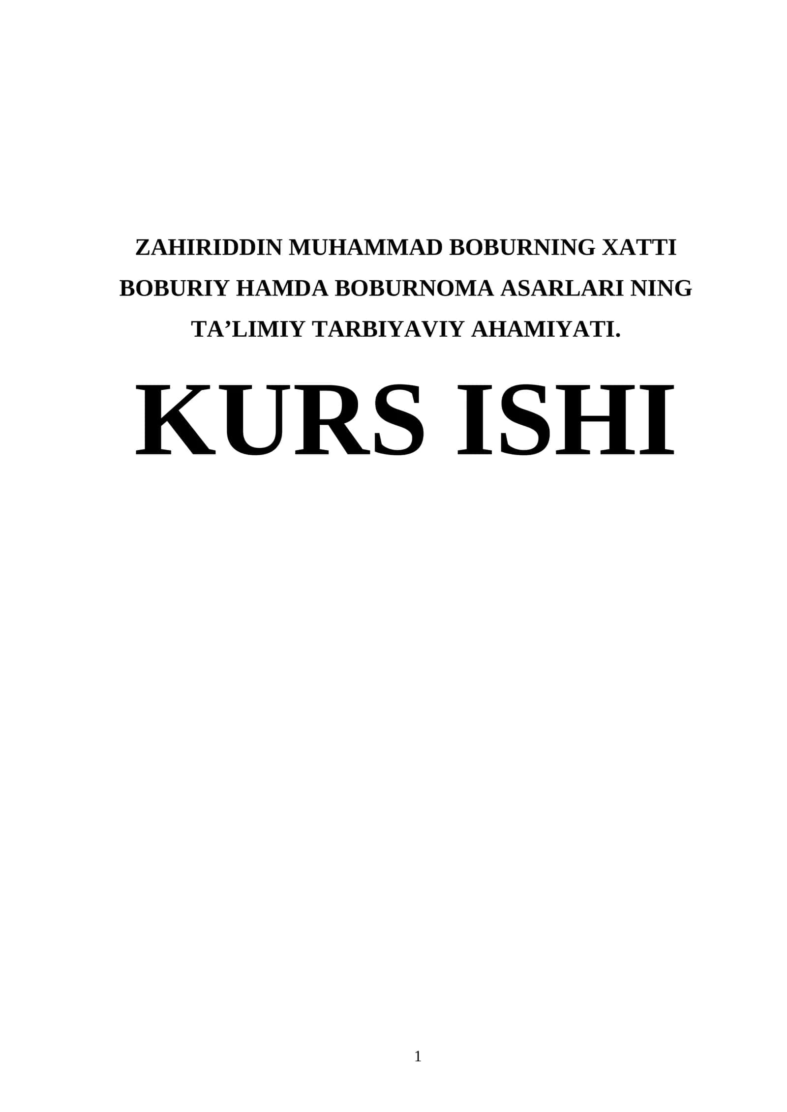 ZAHIRIDDIN MUHAMMAD BOBURNING XATTI BOBURIY HAMDA BOBURNOMA ASARLARI NING TAʼLIMIY TARBIYAVIY AHAMIYATI