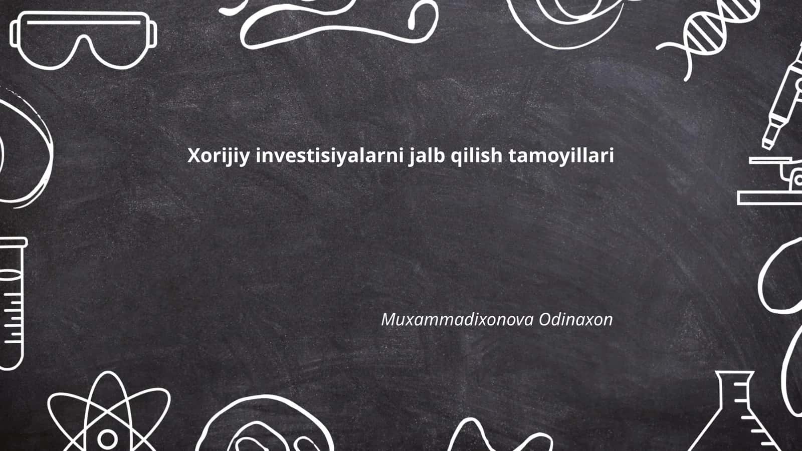 Xorijiy investisiyalarni jalb qilish tamoyillari