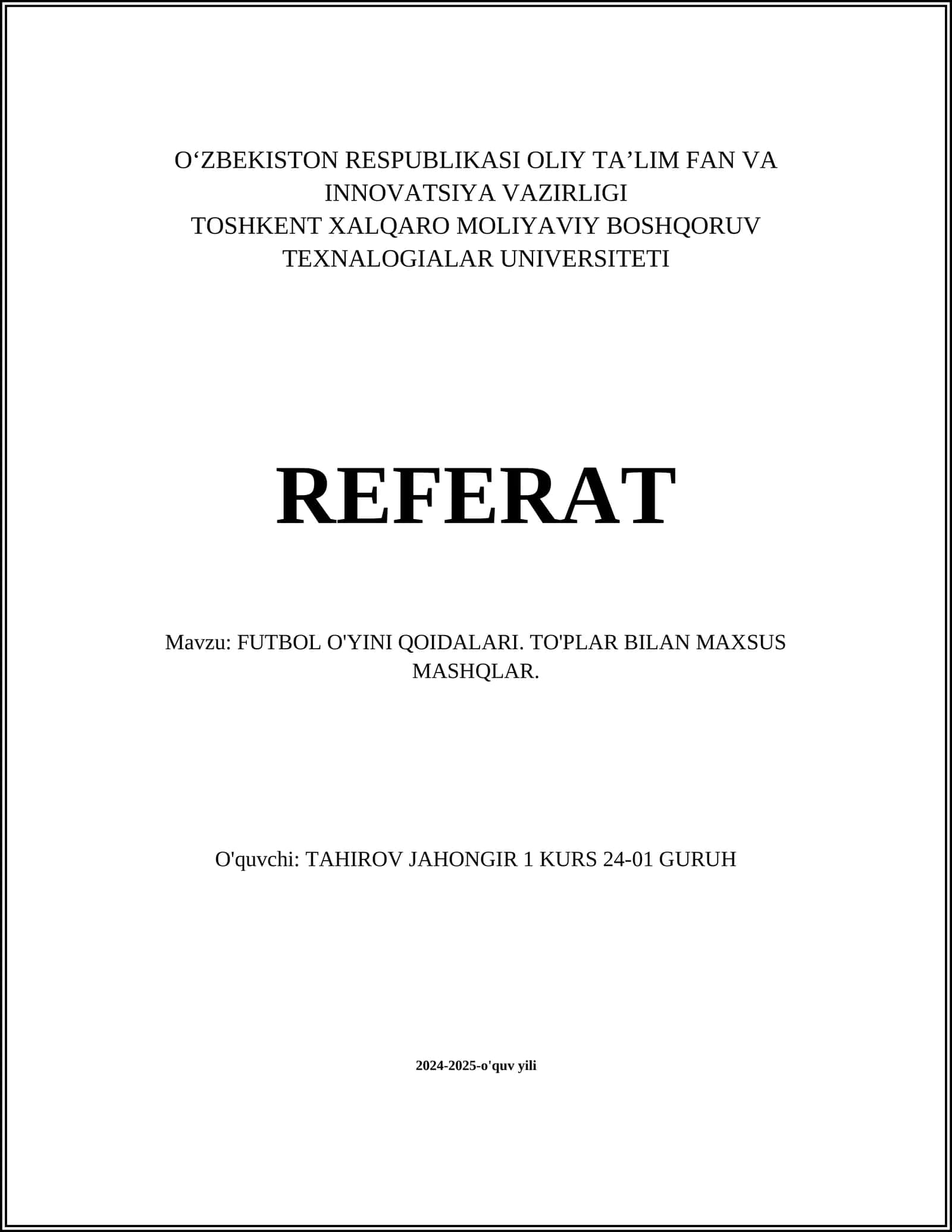 FUTBOL O'YINI QOIDALARI. TO'PLAR BILAN MAXSUS MASHQLAR