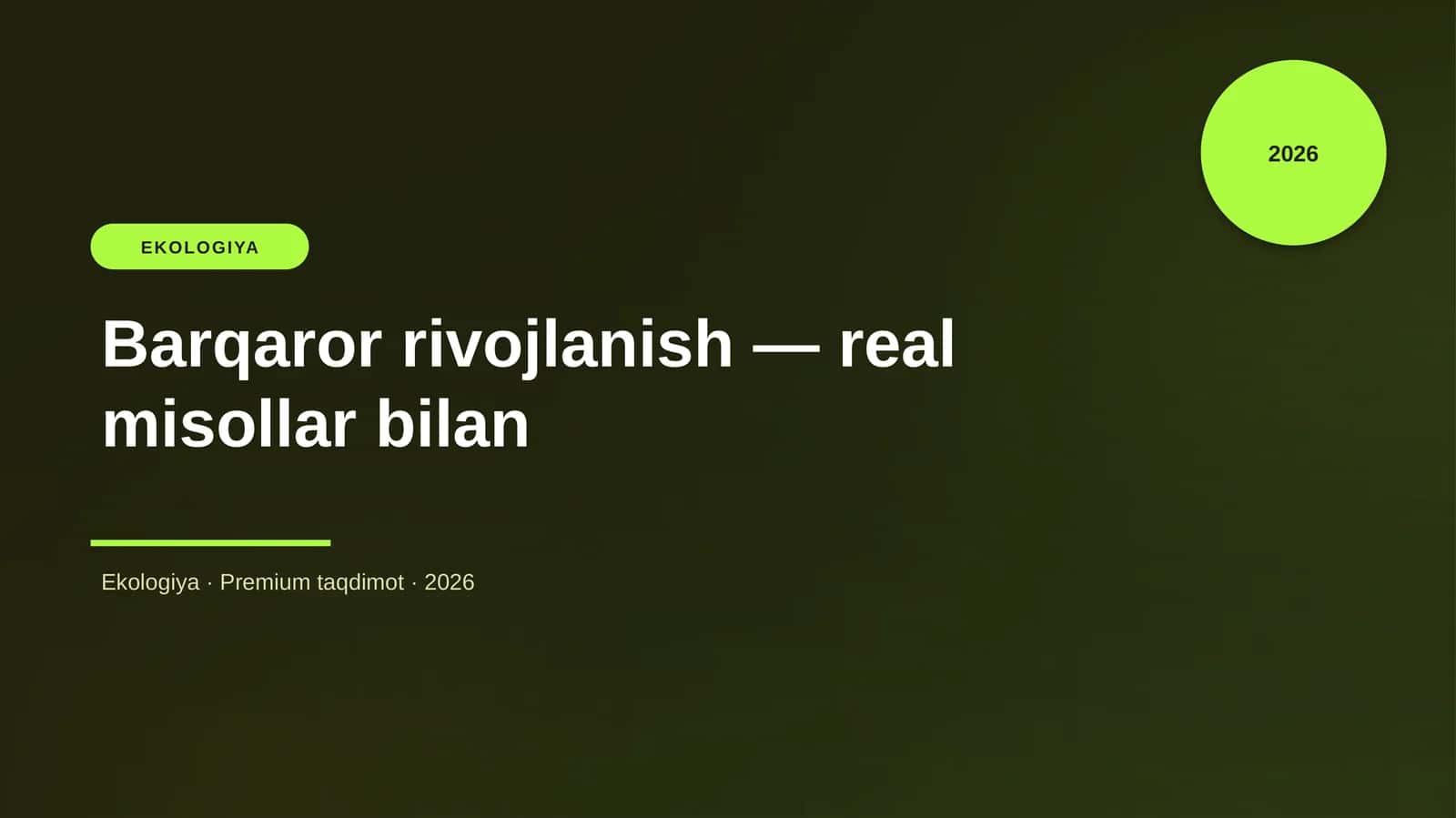 Barqaror rivojlanish — real misollar bilan