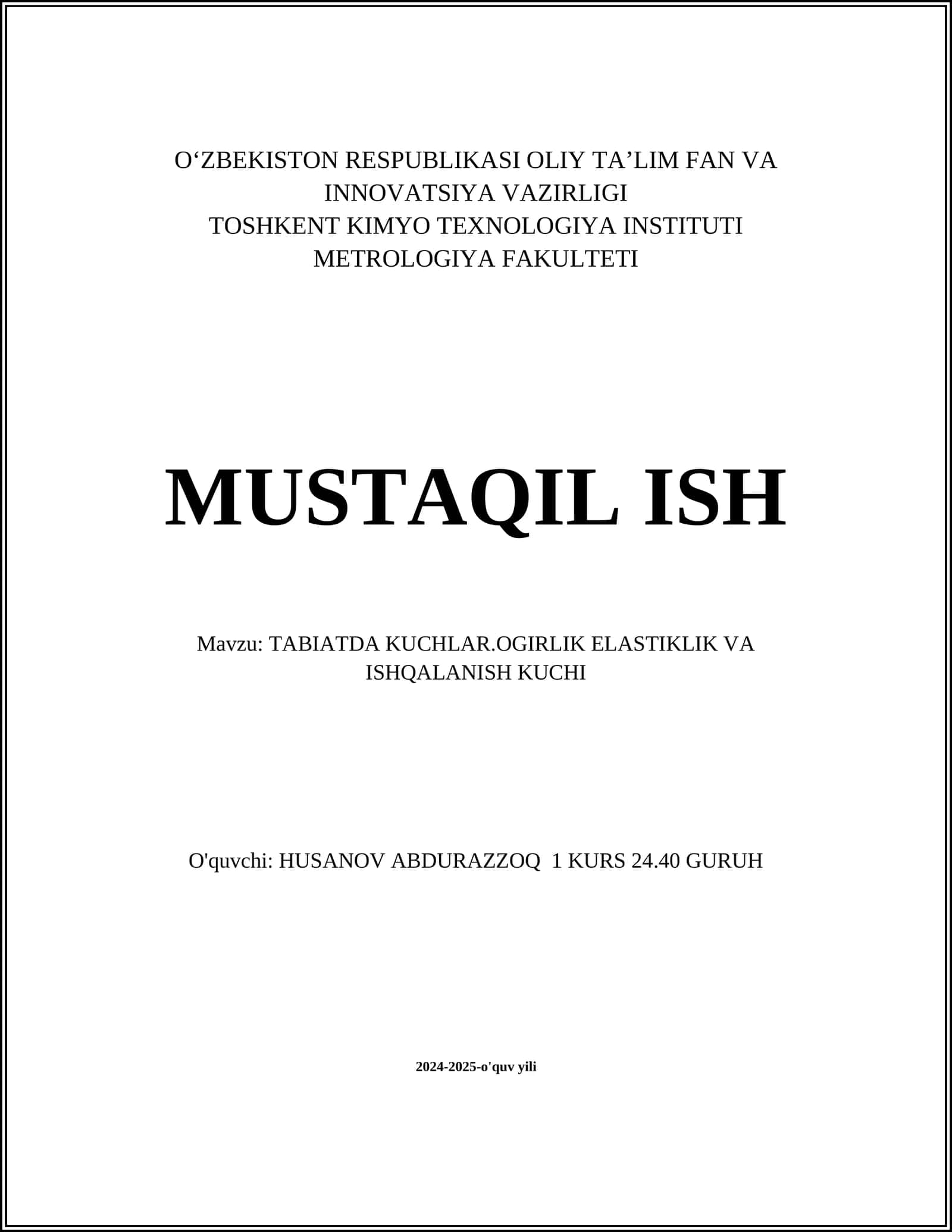 TABIATDA KUCHLAR.OGIRLIK ELASTIKLIK VA ISHQALANISH KUCHI