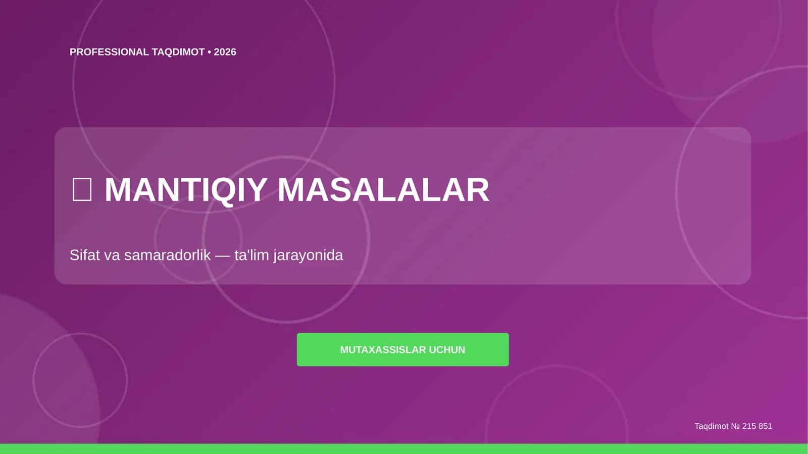 Mantiqiy masalalar: sifat va samaradorlik (ta'lim jarayonida)