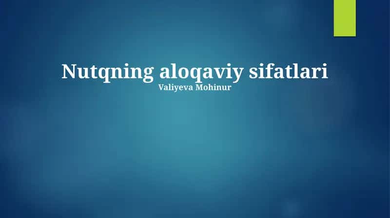 Nutqning aloqaviy sifatlari