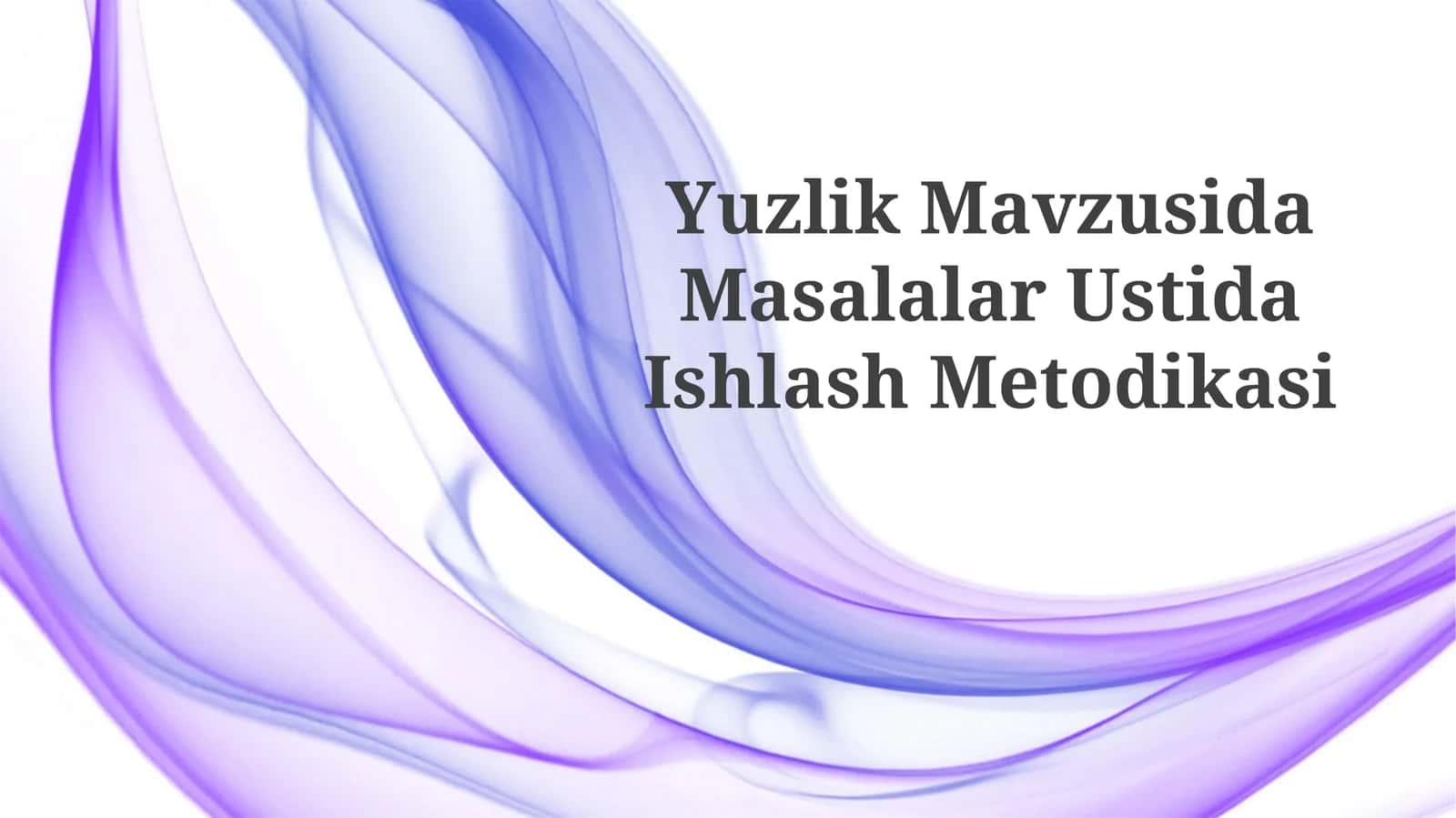 Yuzlik Mavzusida Masalalar UstidaIshlashMetodikasi