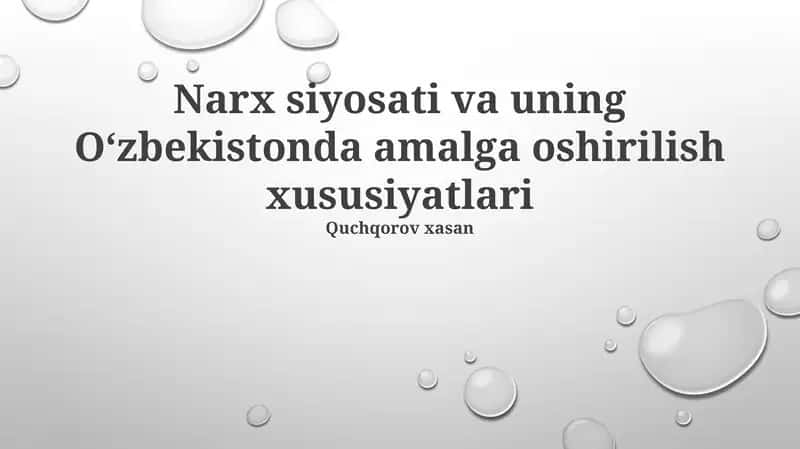 Narx siyosati va uning Oʻzbekistonda amalga oshirilish xususiyatlari