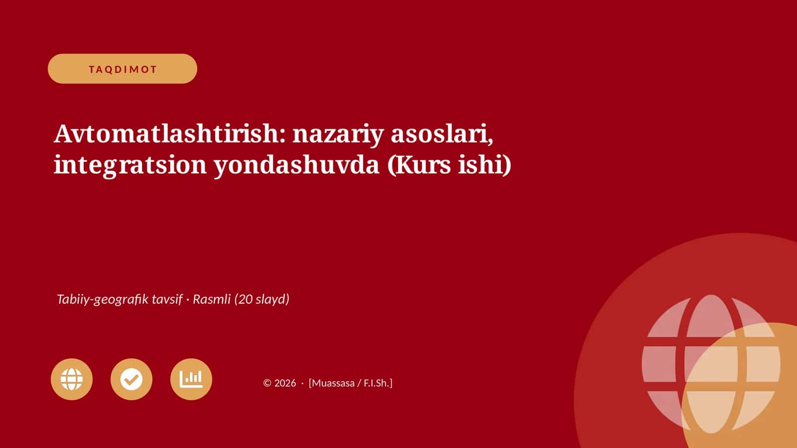 Avtomatlashtirish: nazariy asoslari, integratsion yondashuvda (Kurs ishi)