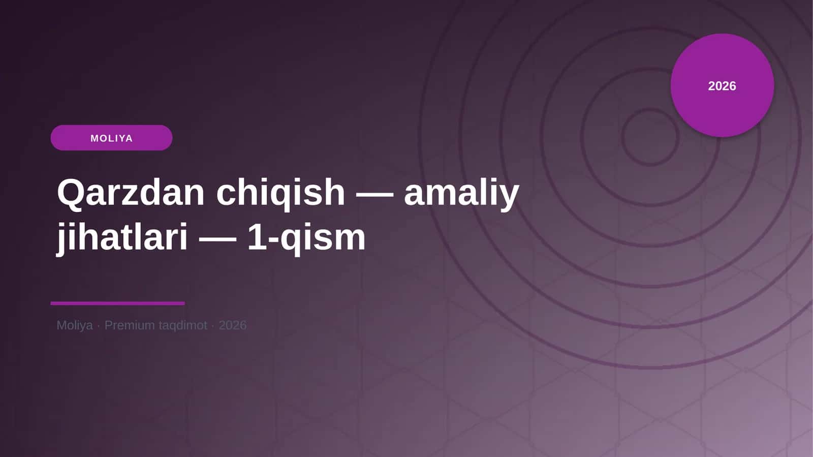 Qarzdan chiqish — amaliy jihatlari — 1-qism