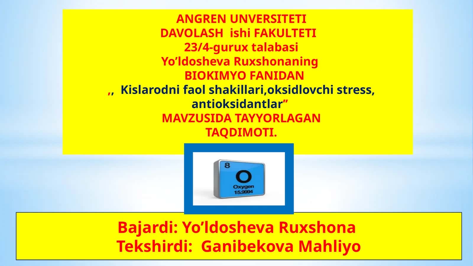 Kislarodning faol shakllari, oksidlovchi stress, antioksidantlar