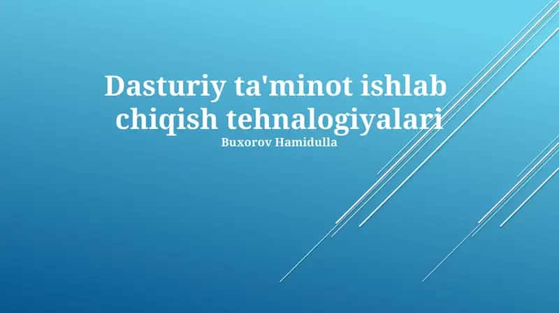 Dasturiy ta'minot ishlab chiqish tehnologiyalari
