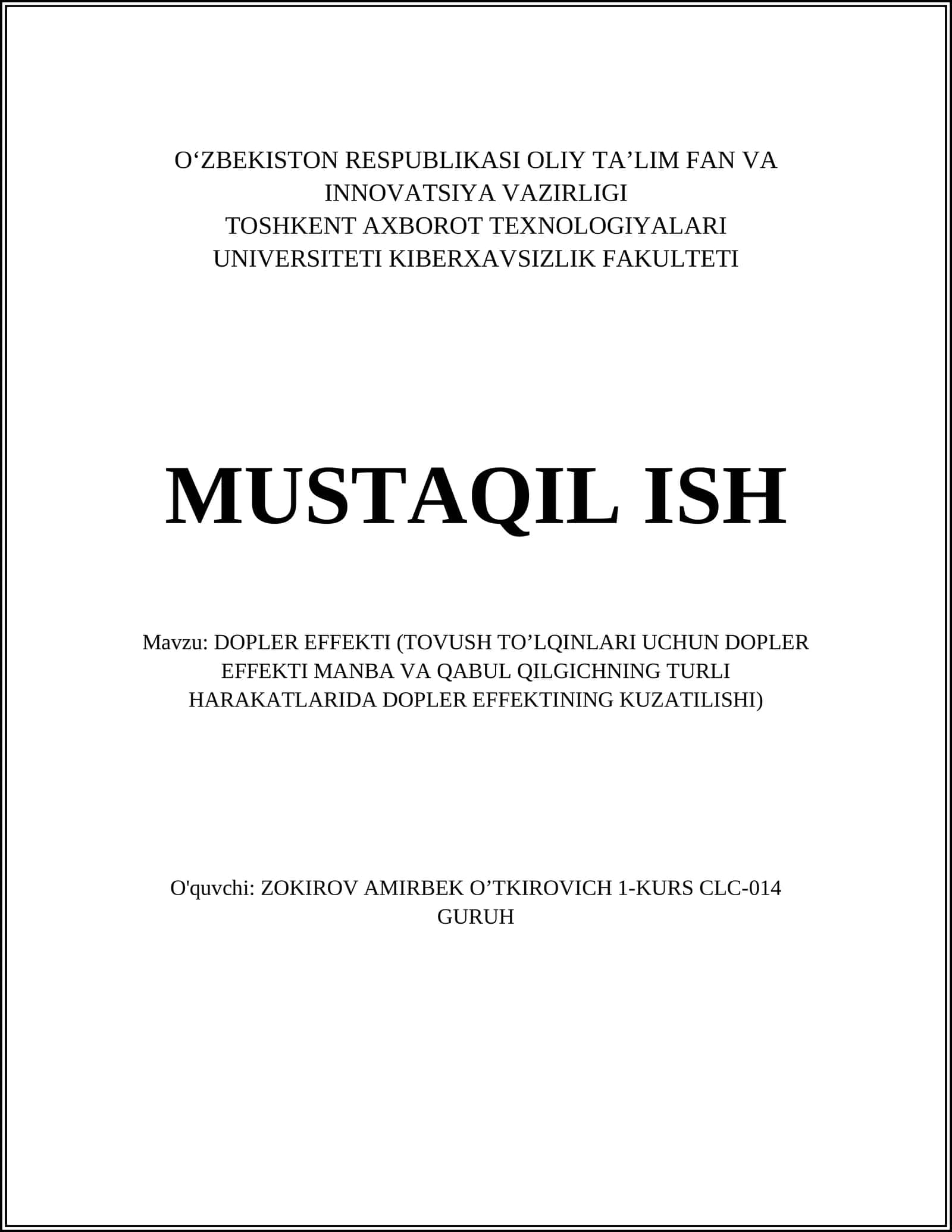 DOPLER EFFEKTI (TOVUSH TO’LQINLARI UCHUN DOPLER EFFEKTI MANBA VA QABUL QILGICHNING TURLI HARAKATLARIDA DOPLER EFFEKTINING KUZATILISHI)