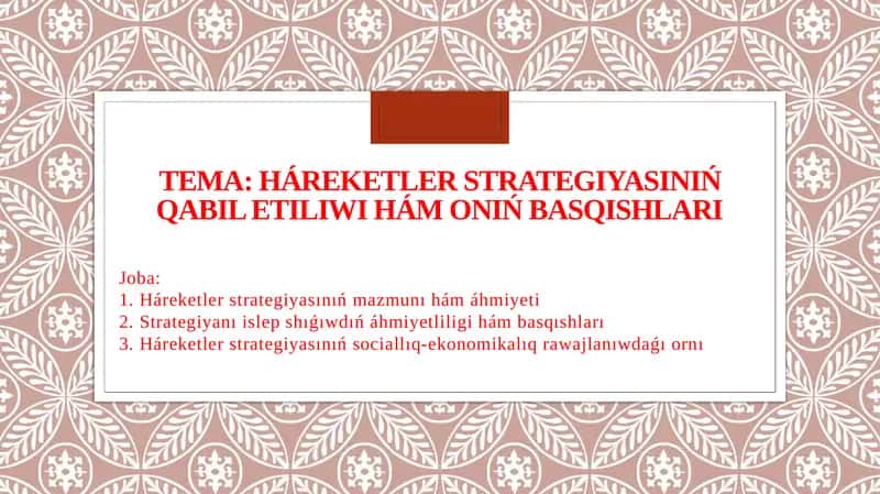 Háreketler strategiyasınıń qabıl etiliwi hám onıń basqıshları