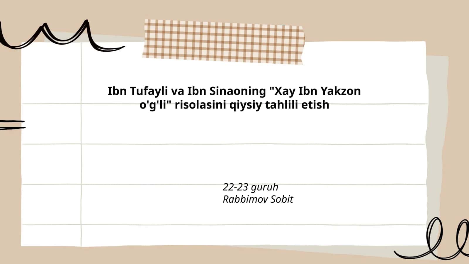 "Xay Ibn Yakzon o'g'li" risolasini qiysiy tahlili etish