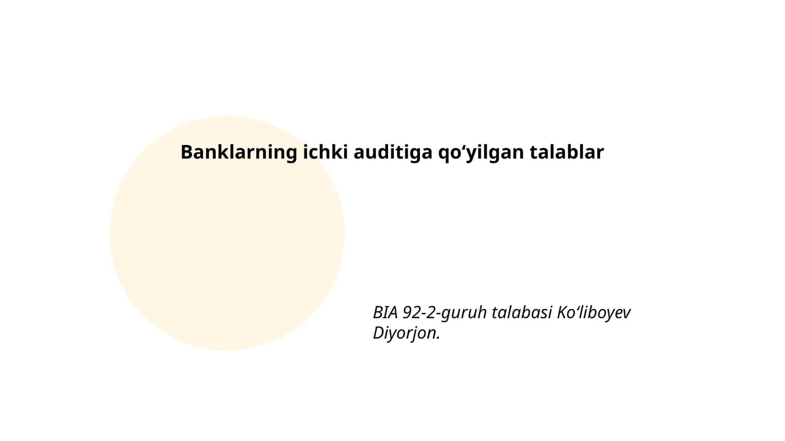 Banklarning ichki auditiga qoʻyilgan talablar