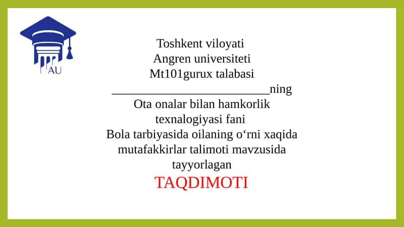 Bola tarbiyasida oilaning oʻrni xaqida mutafakkirlar