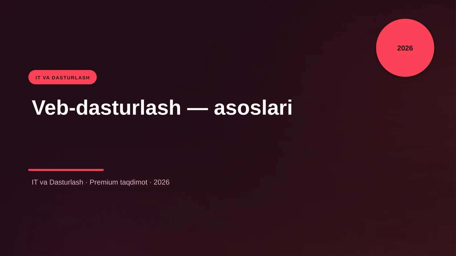 Veb-dasturlash — asoslari
