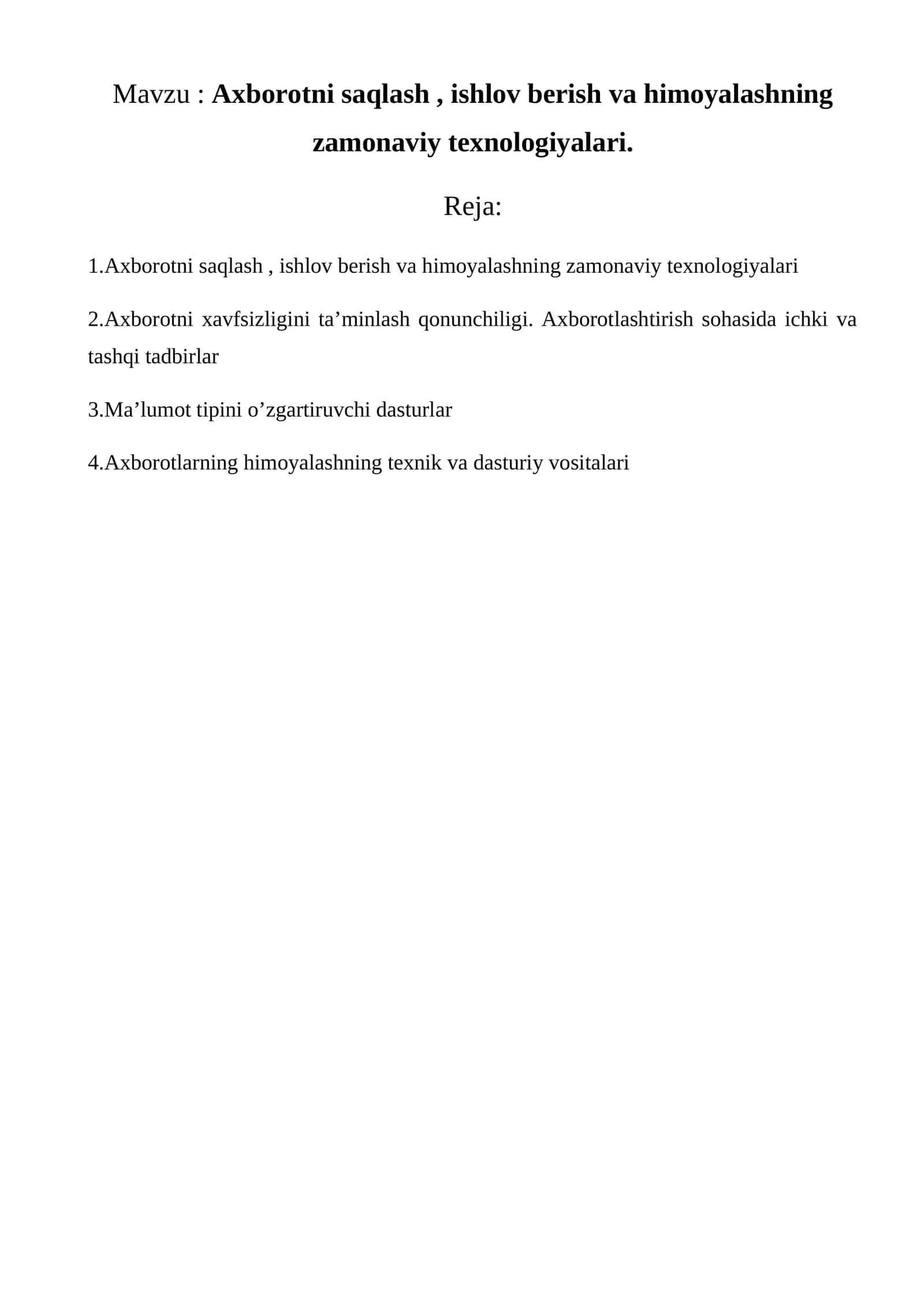 Axborotni saqlash, ishlov berish va himoyalashning zamonaviy texnologiyalari