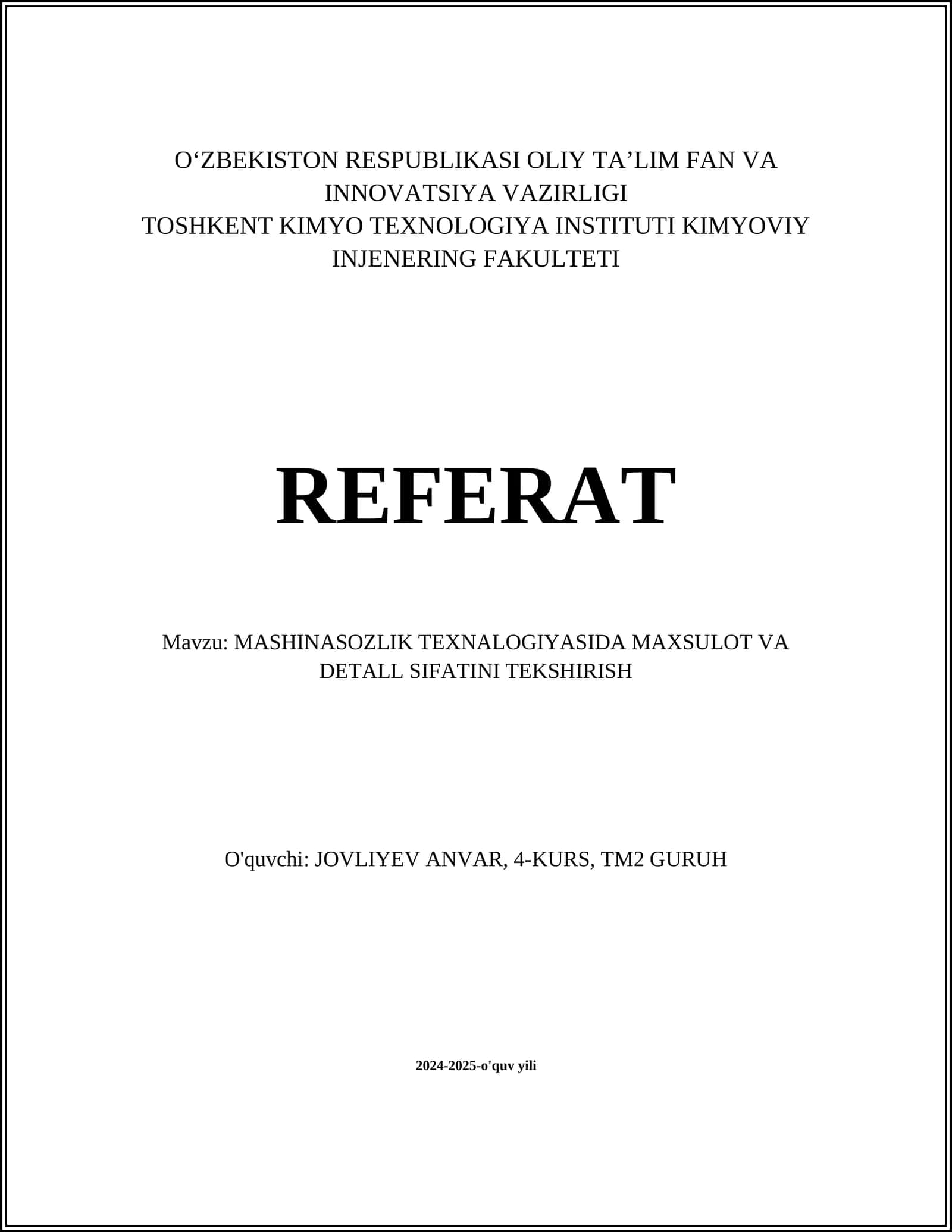 MASHINASOZLIK TEXNALOGIYASIDA MAXSULOT VA DETALL SIFATINI TEKSHIRISH