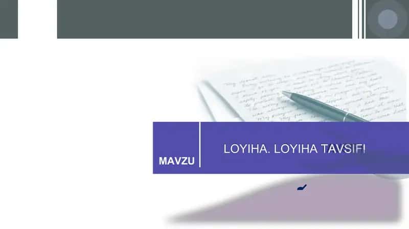LOYIHA. LOYIHA TAVSIFI