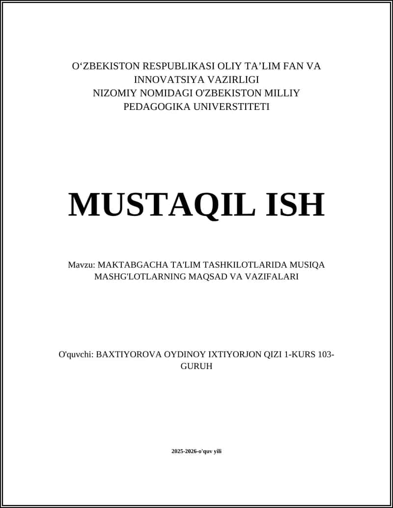 MAKTABGACHA TA'LIM TASHKILOTLARIDA MUSIQA MASHG'LOTLARNING MAQSAD VA VAZIFALARI