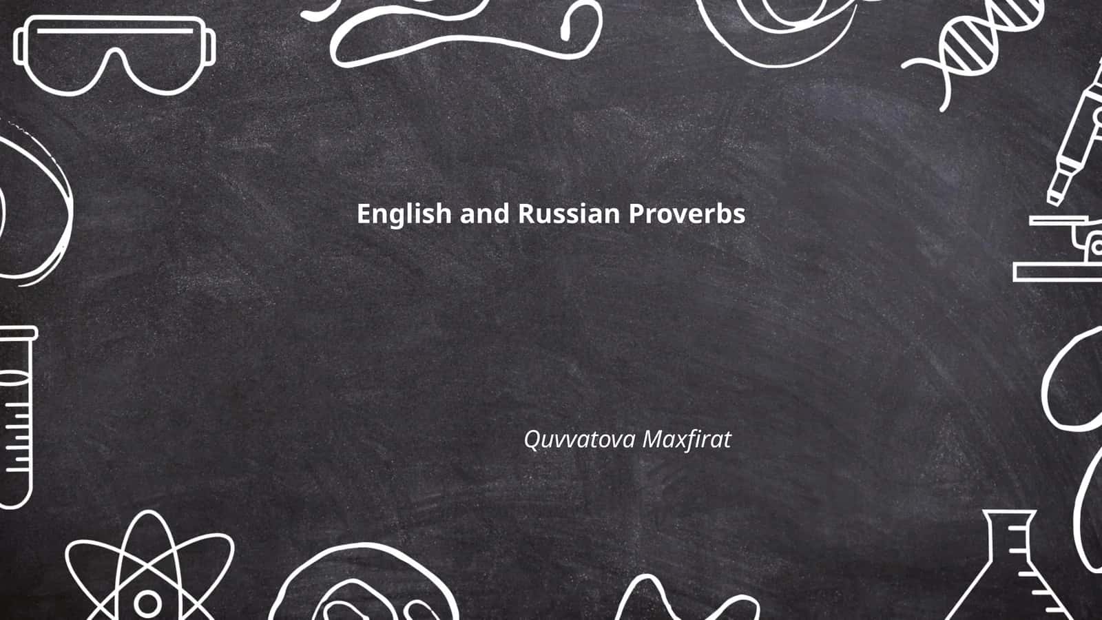 English and Russian Proverbs