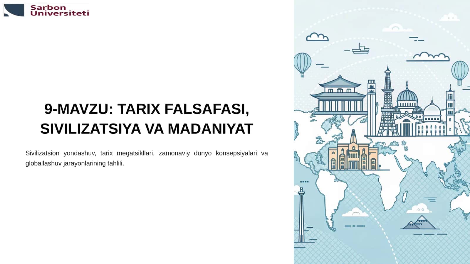 TARIX FALSAFASI, SIVILIZATSIYA VA MADANIYAT
