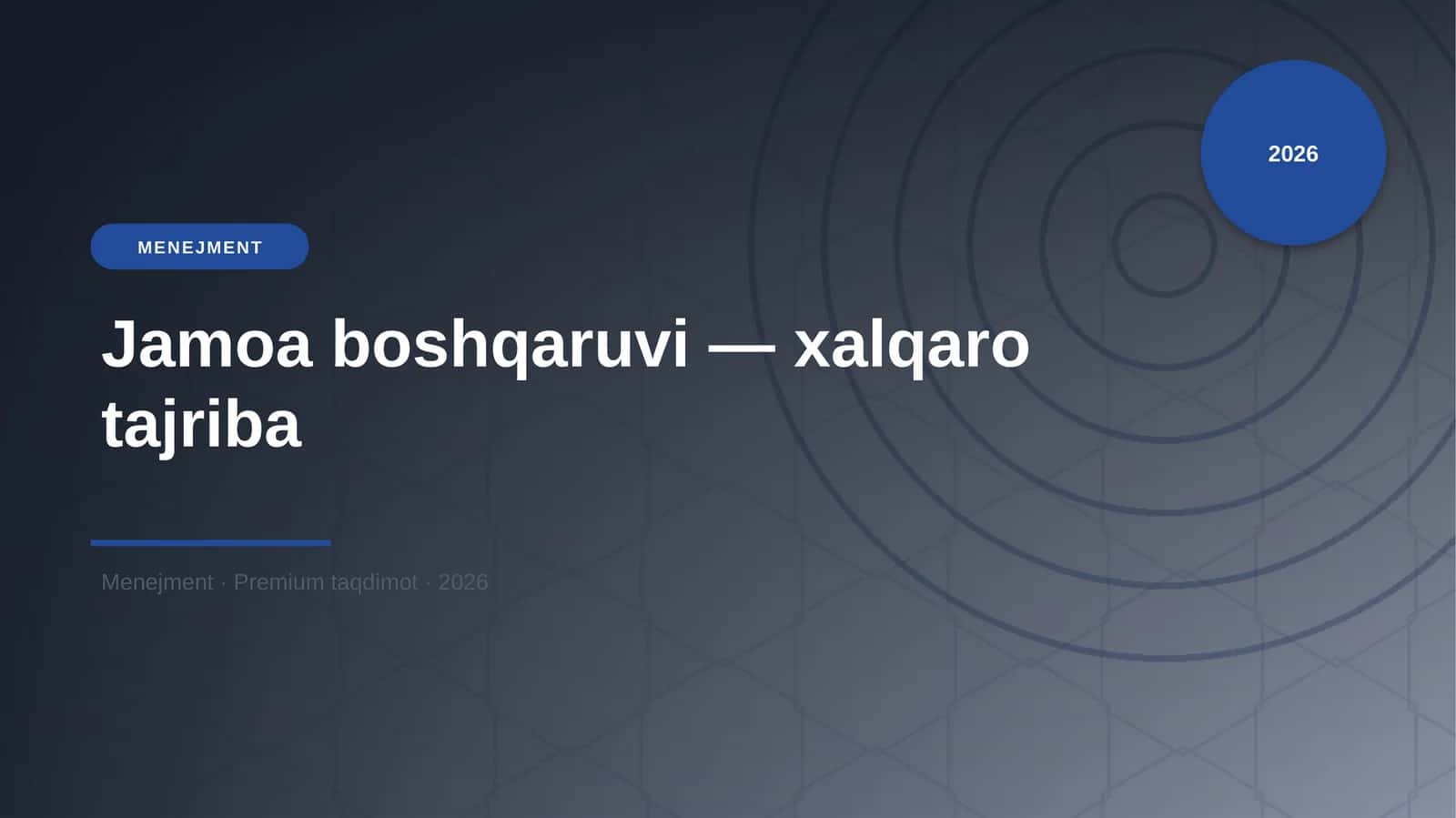 Jamoa boshqaruvi — xalqaro tajriba