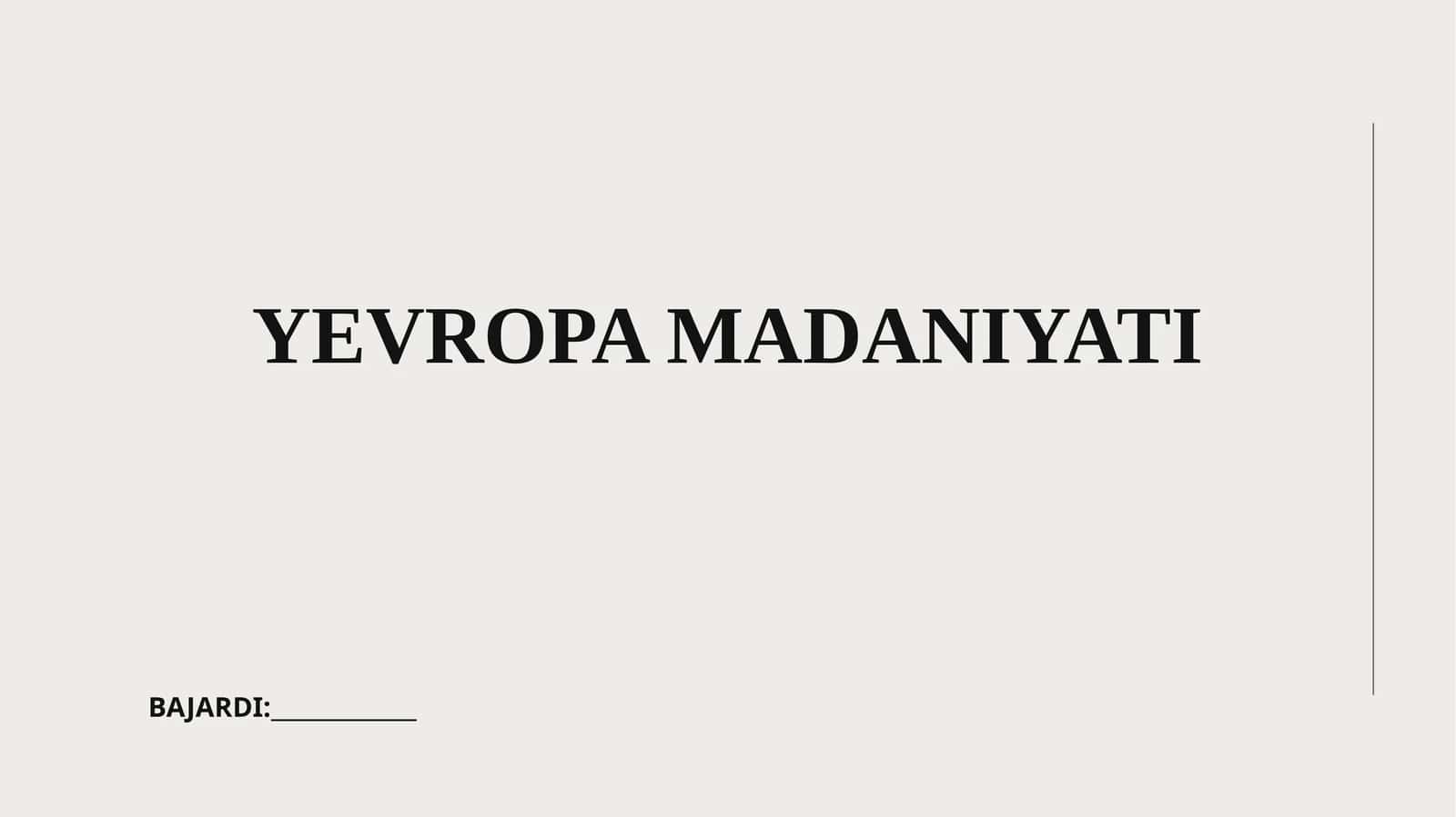 YEVROPA MADANIYATI