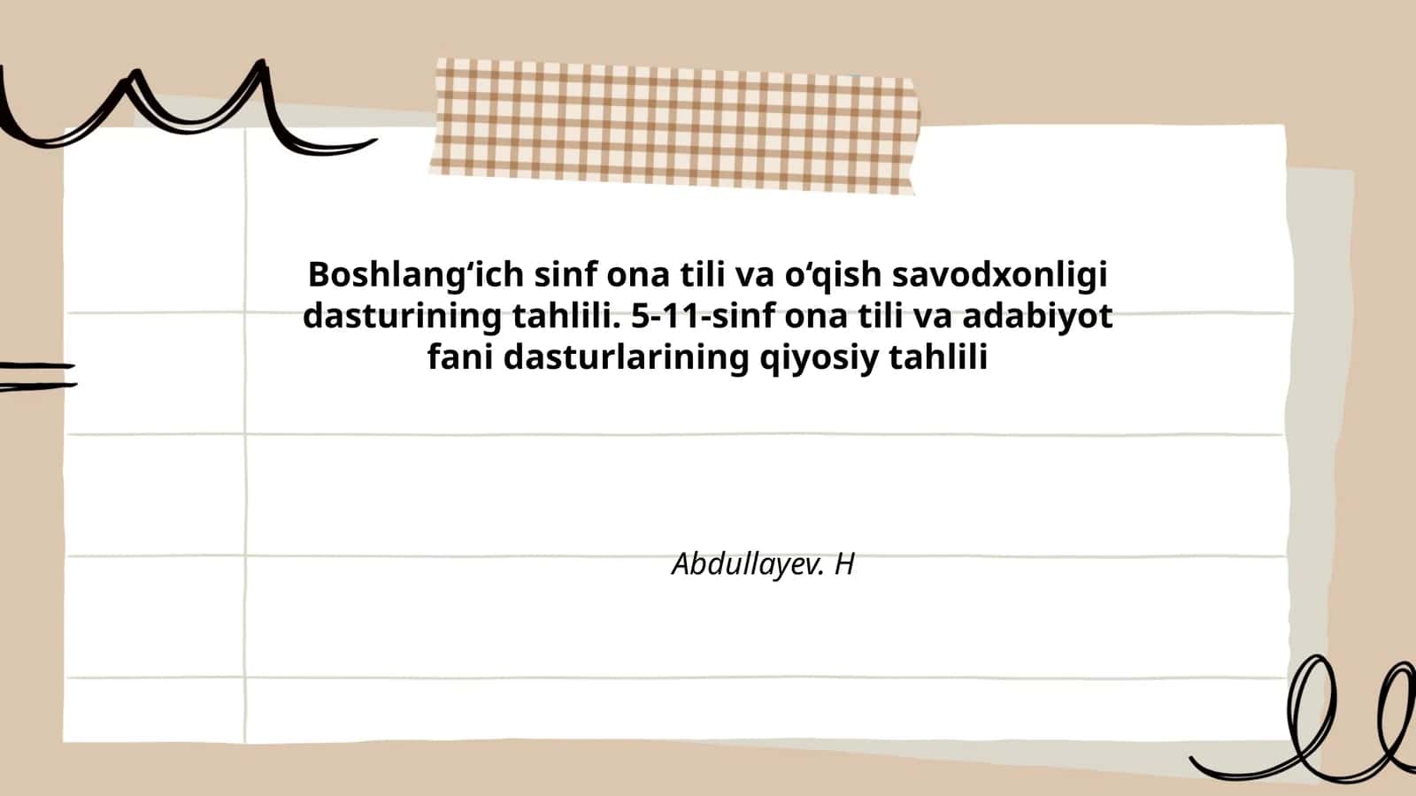 Boshlang‘ich sinf ona tili va o‘qish savodxonligi dasturining tahlili. 5-11-sinf ona tili va adabiyot fani dasturlarining qiyosiy tahlili