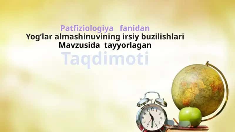 Yog’lar almashinuvining irsiy buzilishlari
