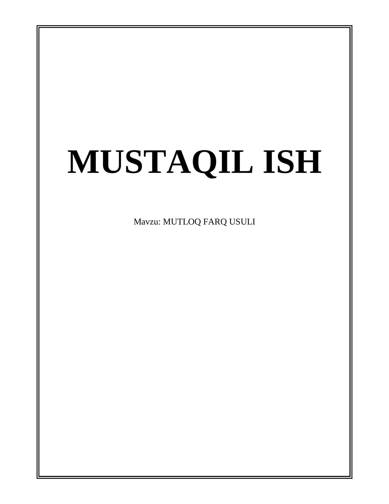 MUTLOQ FARQ USULI