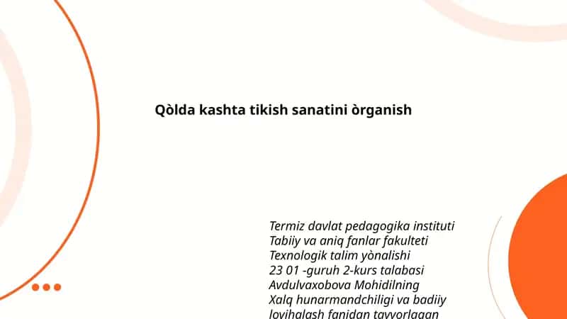 Qòlda kashta tikish sanatini òrganish