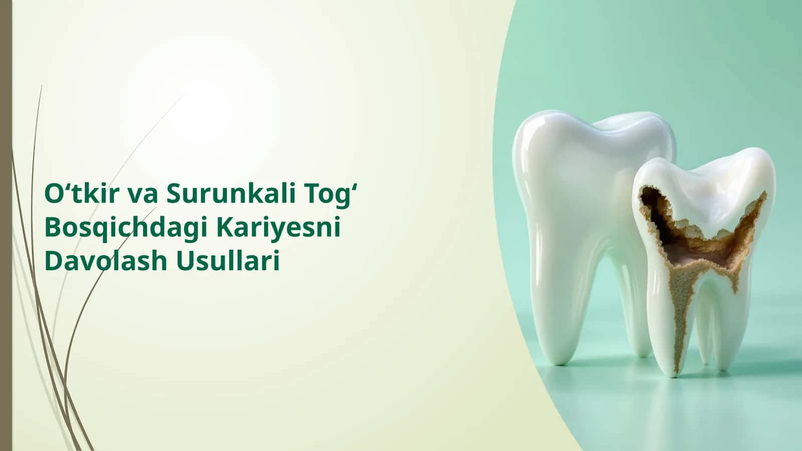 Oʻtkirva Surunkali Togʻ Bosqichdagi Kariyesni Davolash Usullari