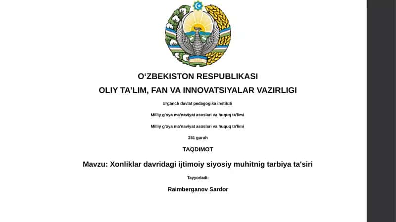 Xonliklar davridagi ijtimoiy siyosiy muhitnig tarbiya ta'siri