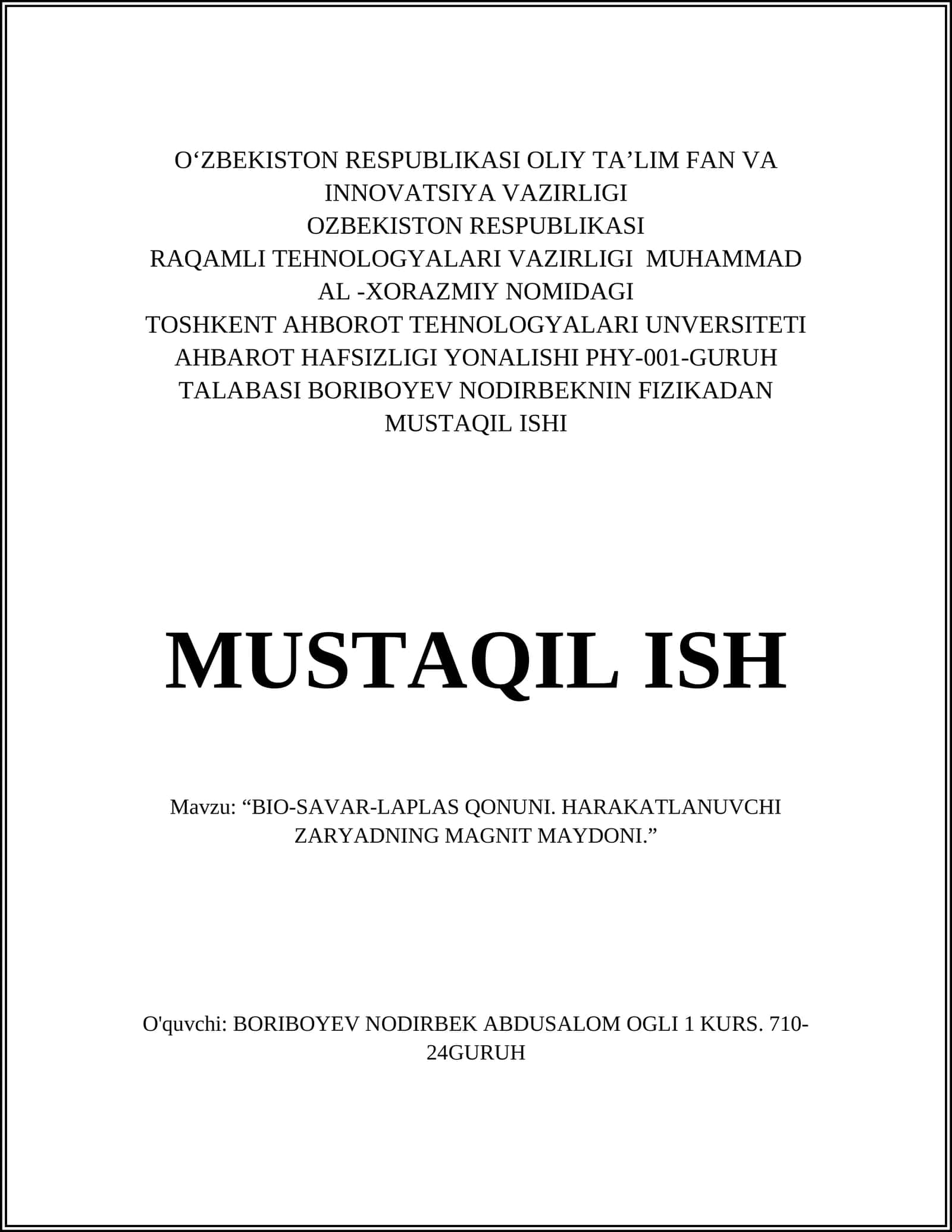 BIO-SAVAR-LAPLAS QONUNI. HARAKATLANUVCHI ZARYADNING MAGNIT MAYDONI