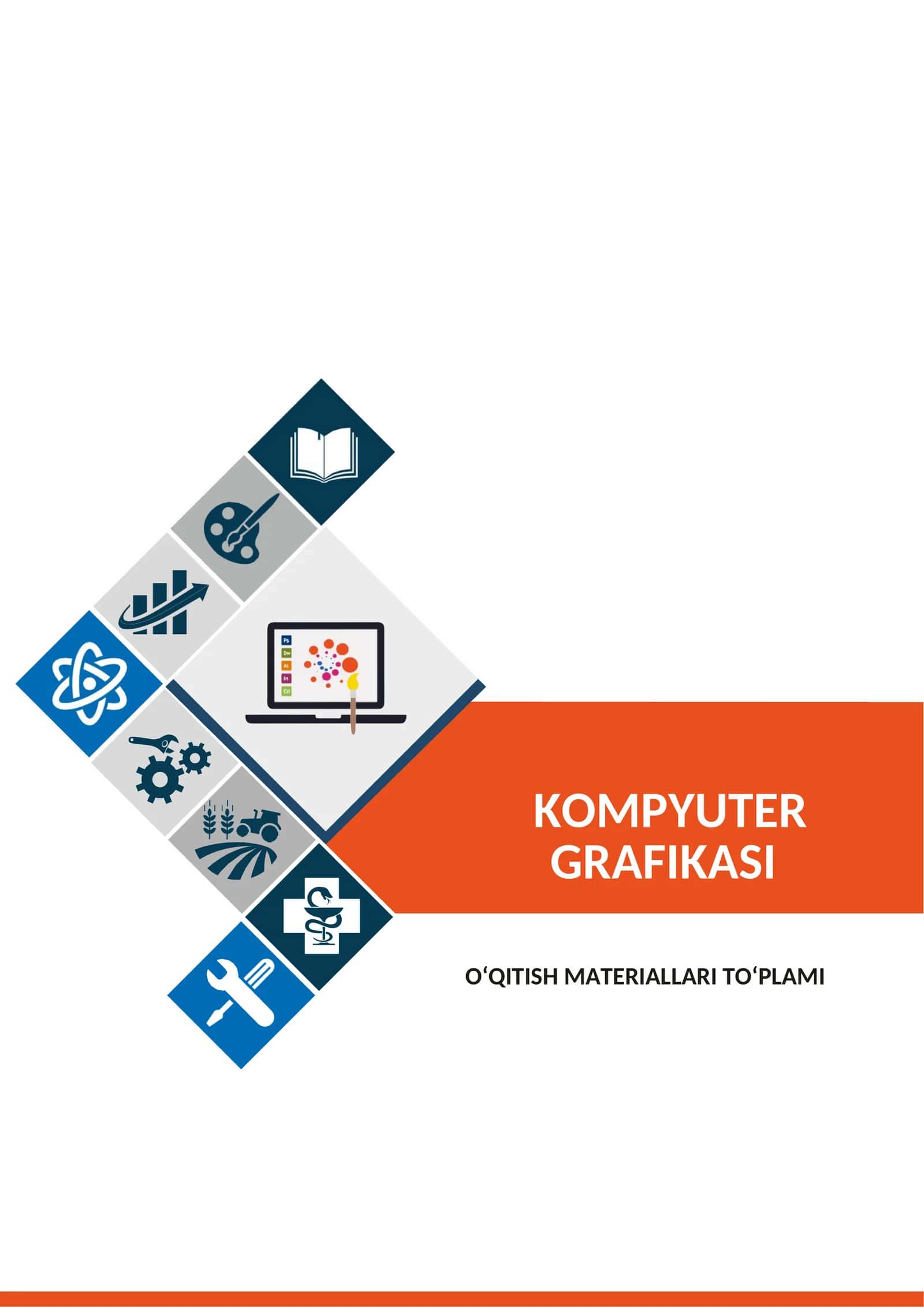 KOMPYUTER GRAFIKASI fanidan O‘QITISH MATERIALLARI TO‘PLAMI