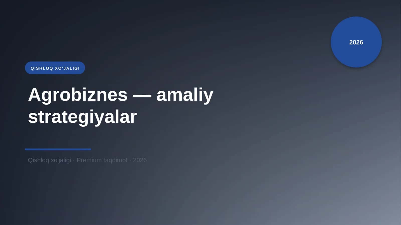 Agrobiznes — amaliy strategiyalar