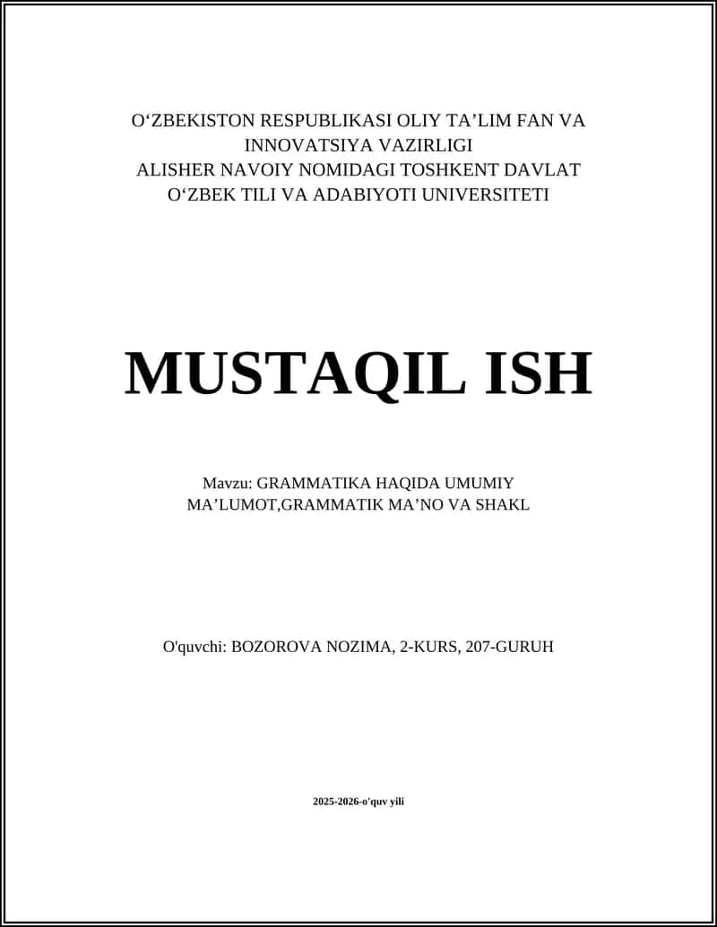 TOSHKENT DAVLAT OʻZBEK TILI VA ADABIYOTI UNIVERSITETI MUSTAQIL ISH