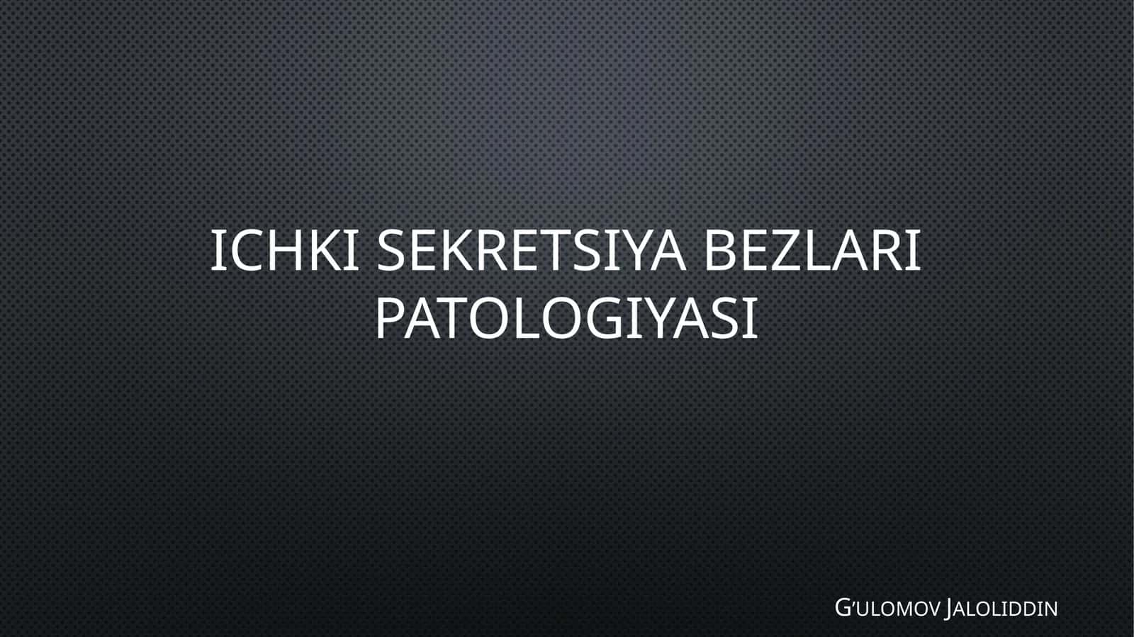 Ichki sekretsiyabezlari patologiyasi