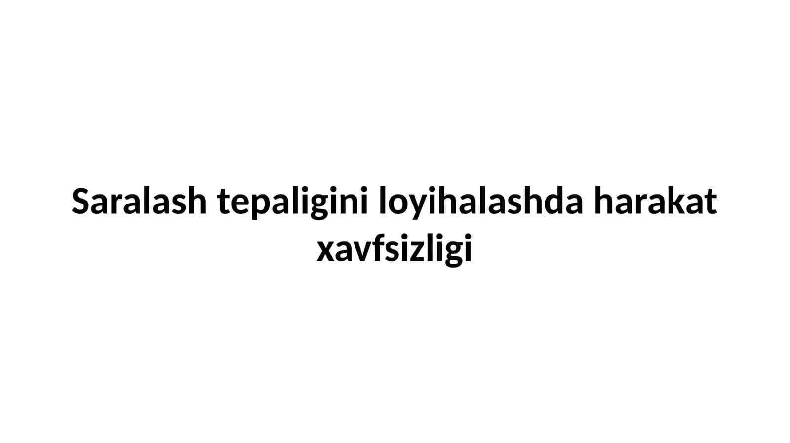 Saralash tepaligini loyihalash