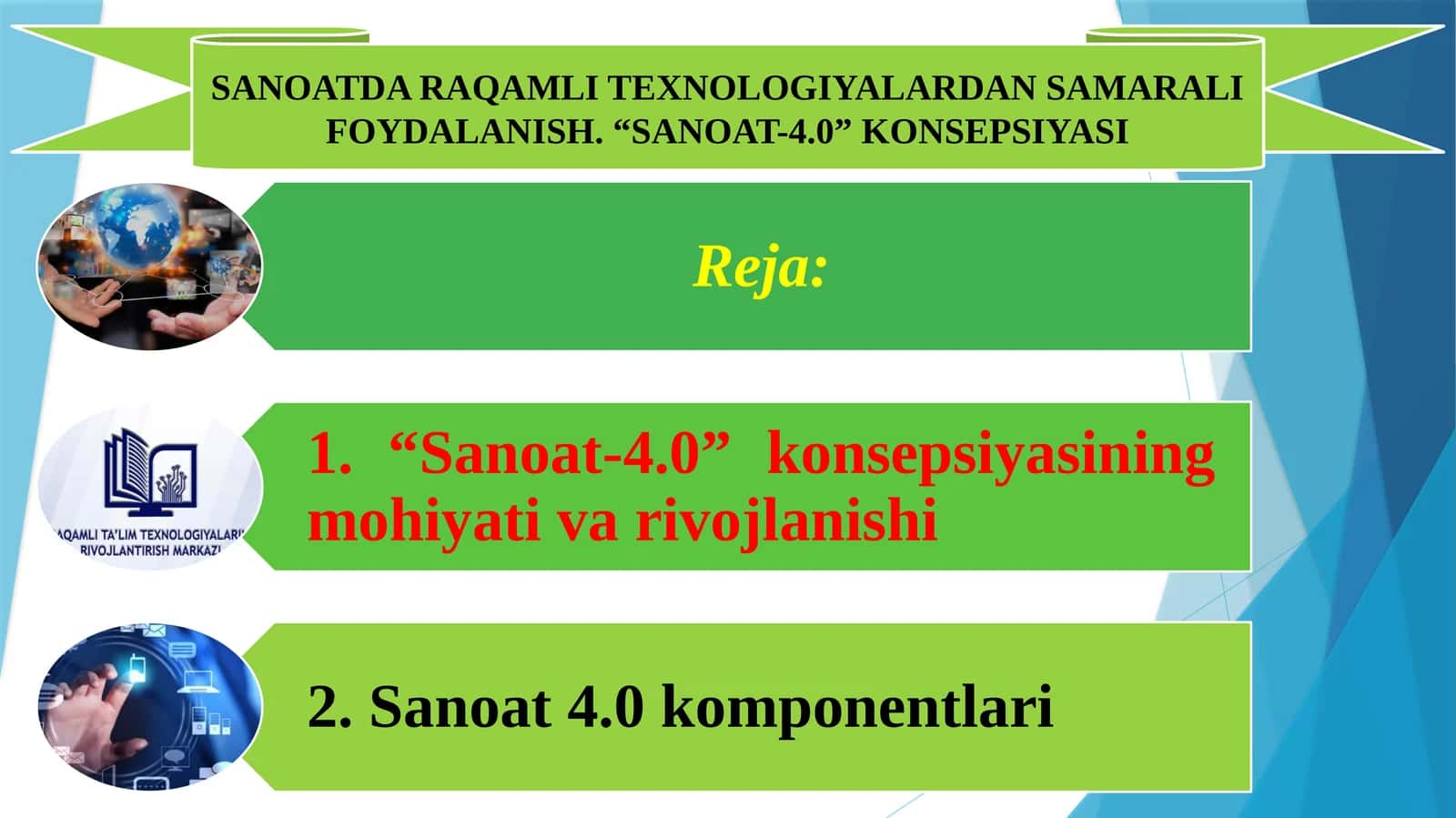 SANOATDA RAQAMLI TEXNOLOGIYALARDAN SAMARALI FOYDALANISH. “SANOAT-4.0” KONSEPSIYASI