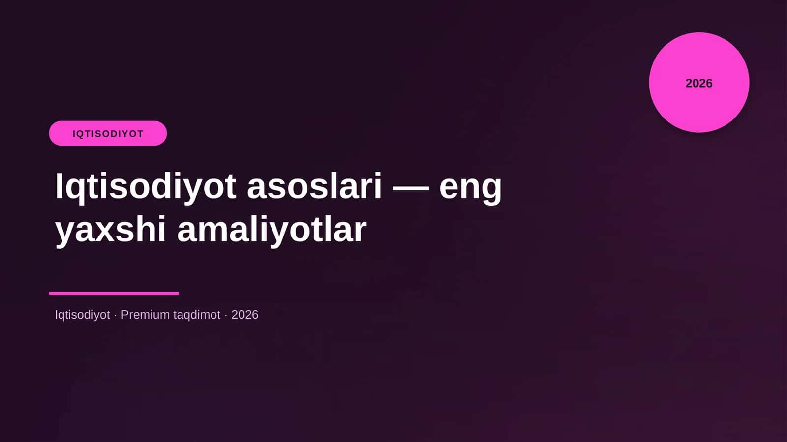 Iqtisodiyot asoslari — eng yaxshi amaliyotlar