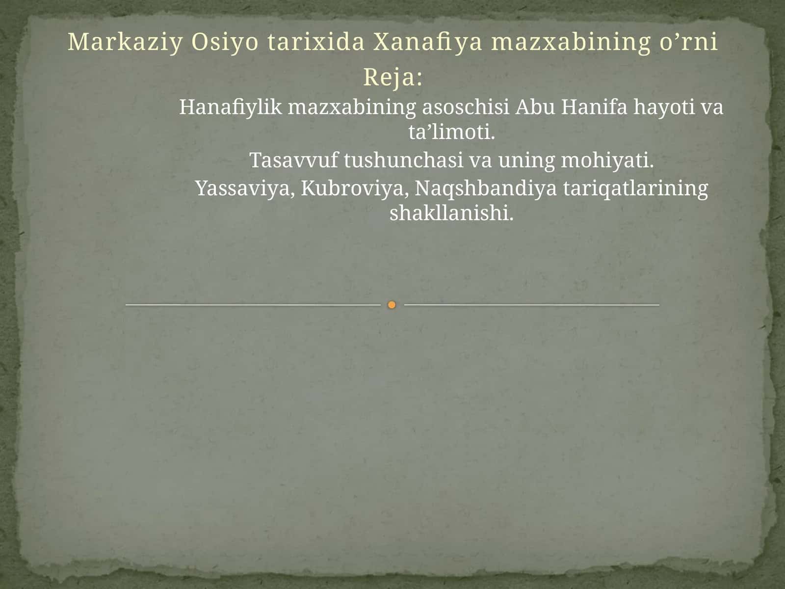 Hanafiylik mazxabining asoschisi Abu Hanifa hayoti va ta’limoti