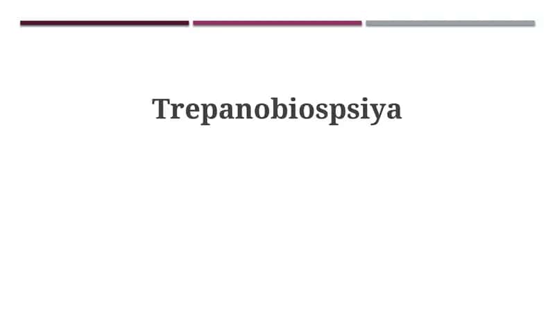 Trepanobiospsiya